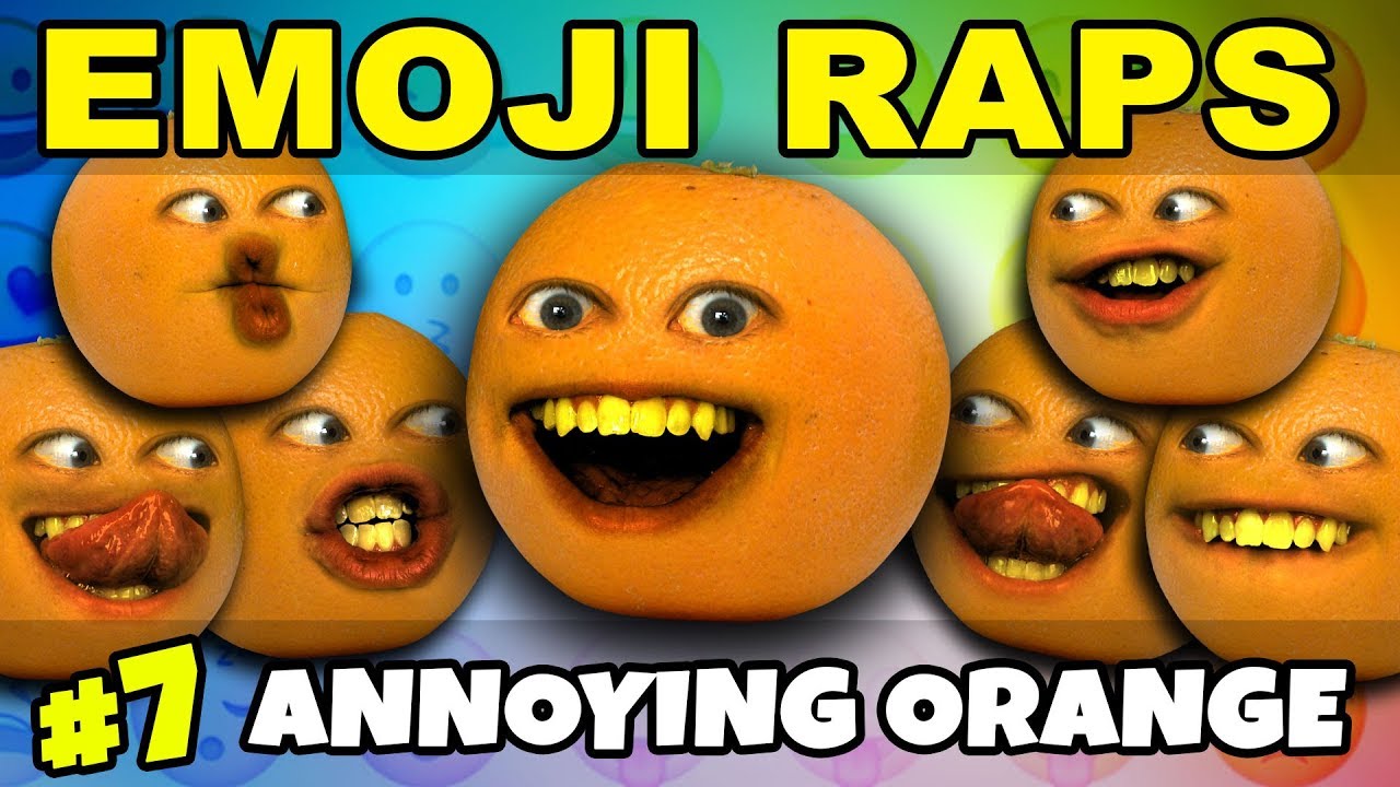 Annoying Orange - EMOJI RAPS #7: Annoying Orange! 😙 🎤 🍊