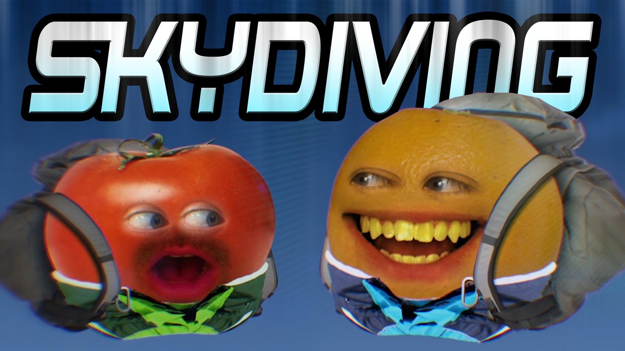 Annoying Orange - SKYDIVING!