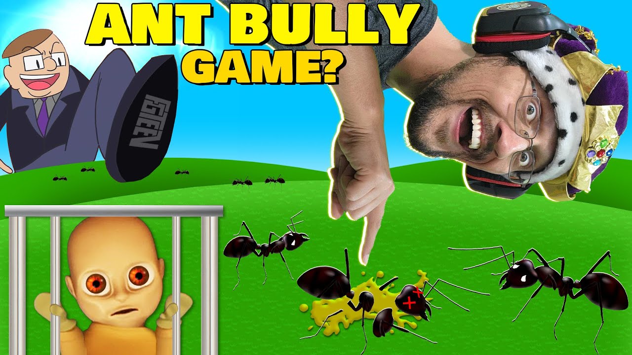 ANT BULLY the Game?  The Baby in Yellow is FOOD? (FGTeeV?)
