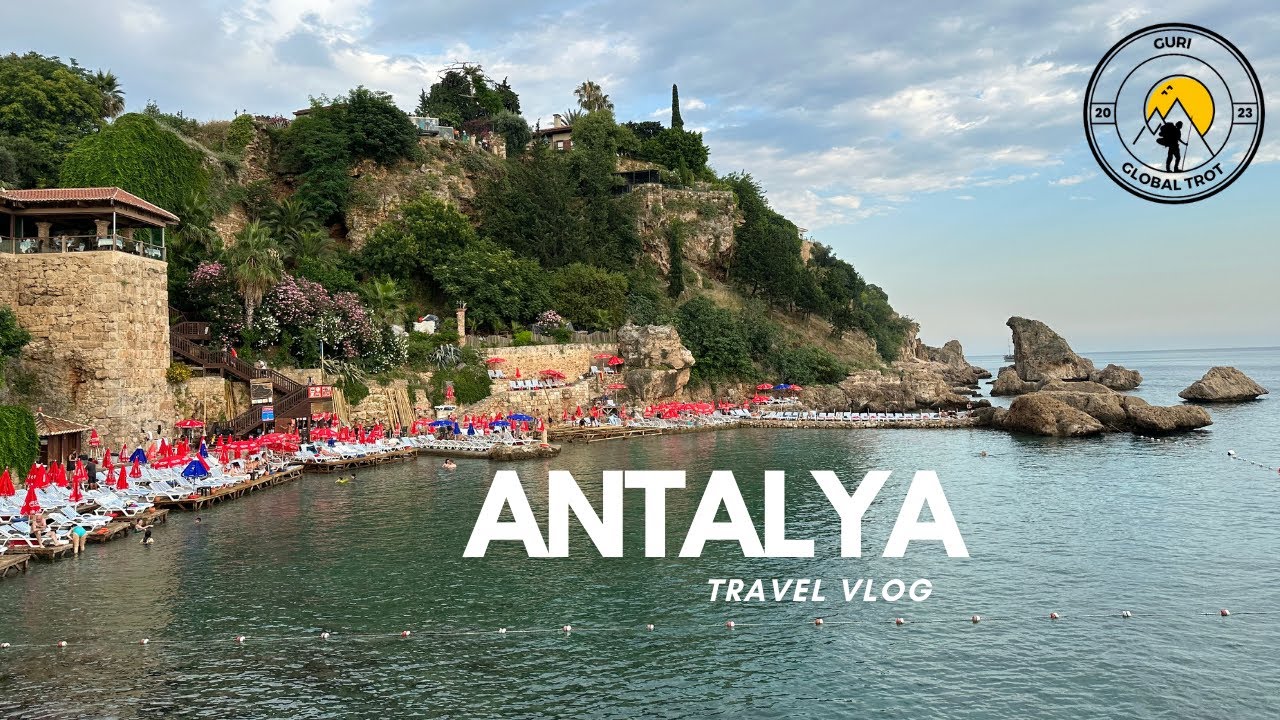 ANTALYA | TRAVEL VLOG | 2023 | PART 1