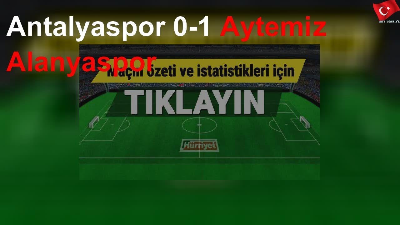 Antalyaspor Aytemiz Alanyaspor maçı ne zaman saat kaçta ve hangi kanalda?