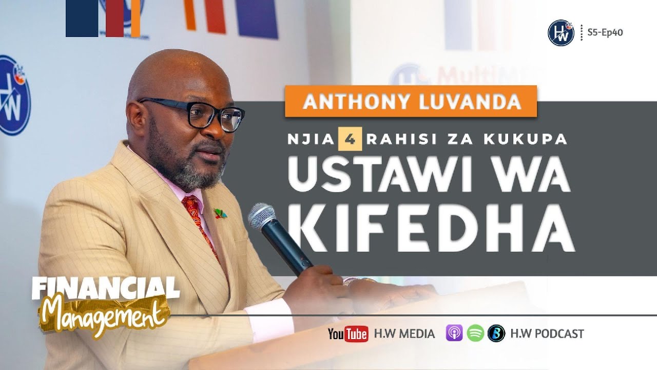 Anthony Luvanda - 💰DAKIKA 20 ZITAKAZOBADILISHA NAMNA UNAVYOZALISHA #PESA NA KUSIMAMIA #UCHUMI WAKO