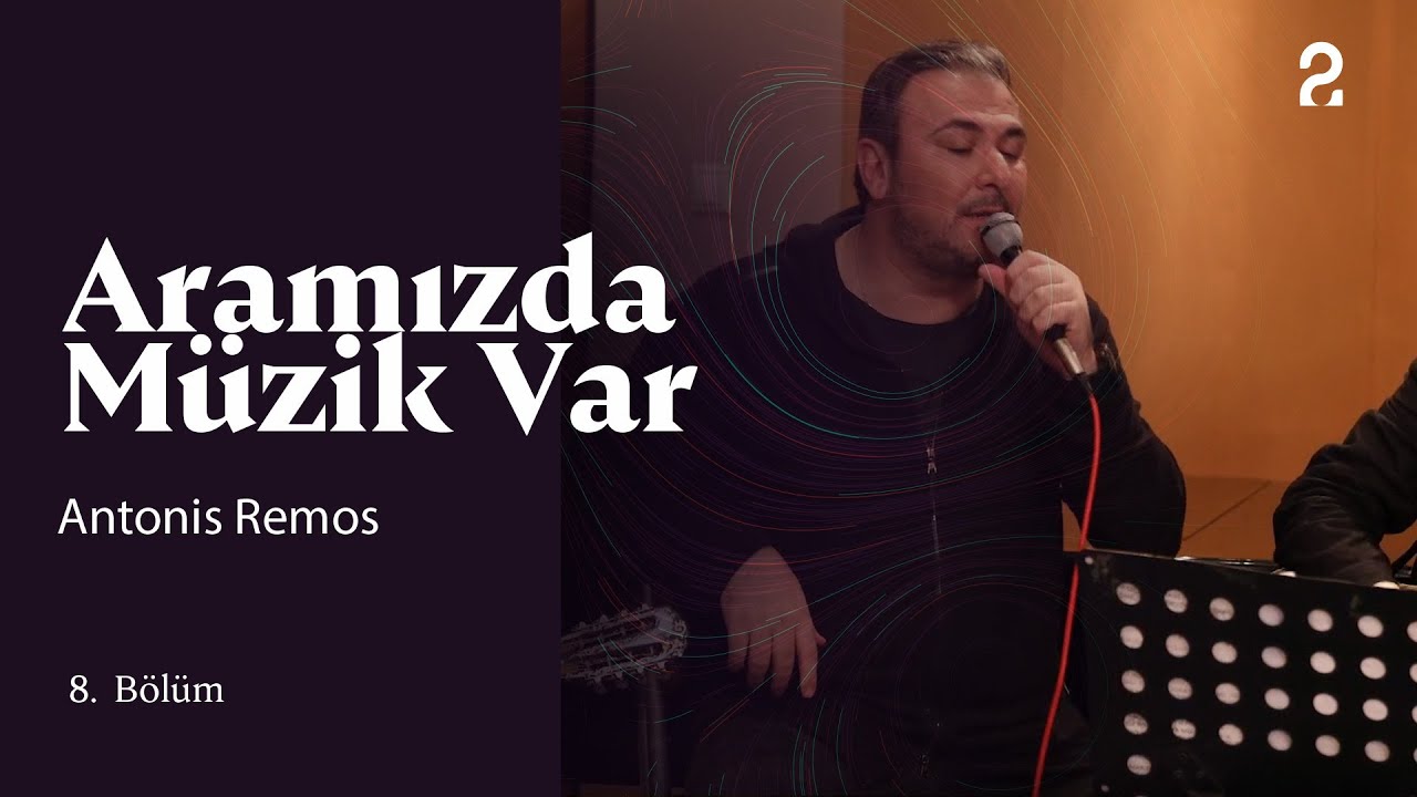 Antonis Remos & Fuat Güner | Aramızda Müzik Var | 8. Bölüm @trt2
