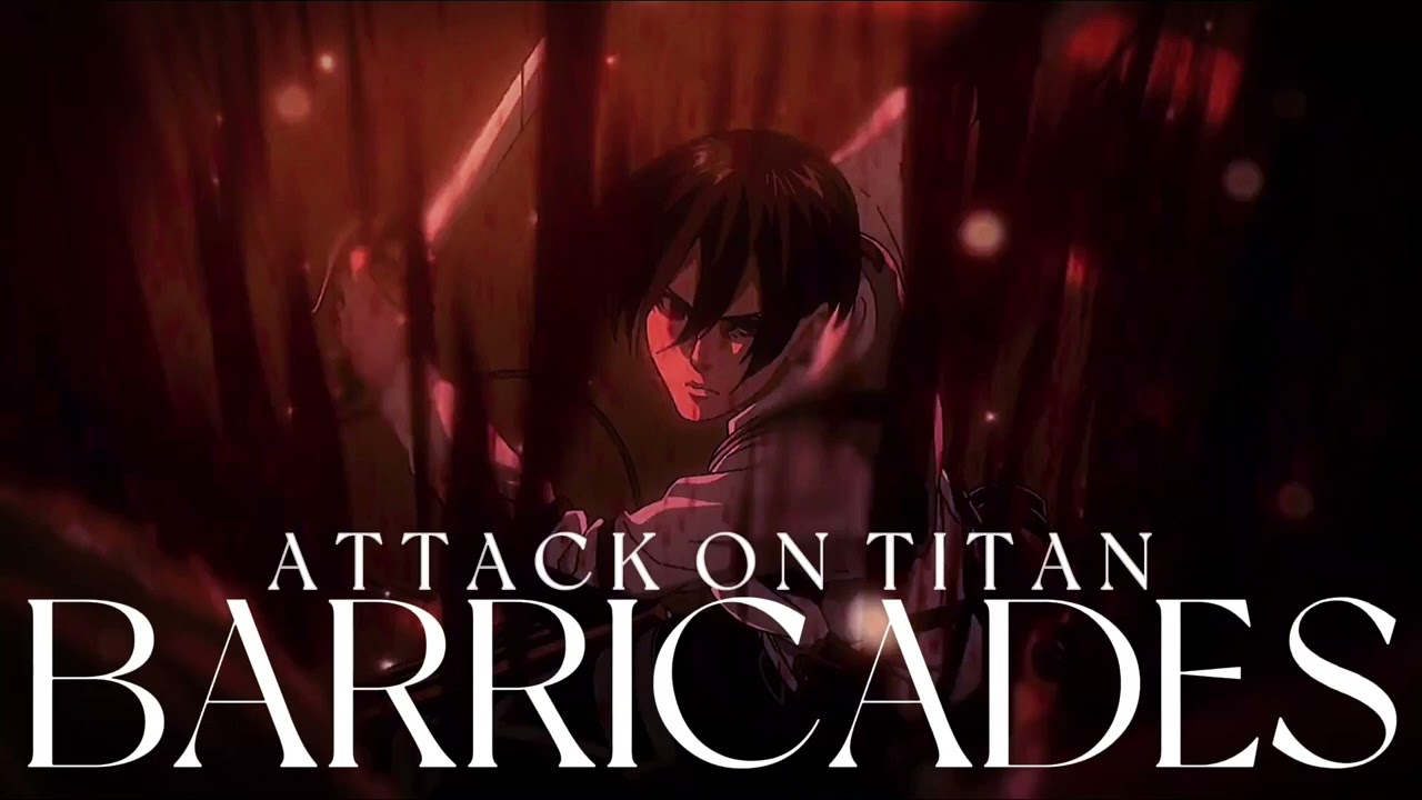 AOT Season 4 Part 2 Ep.6 Barricades OST (Anime Version)