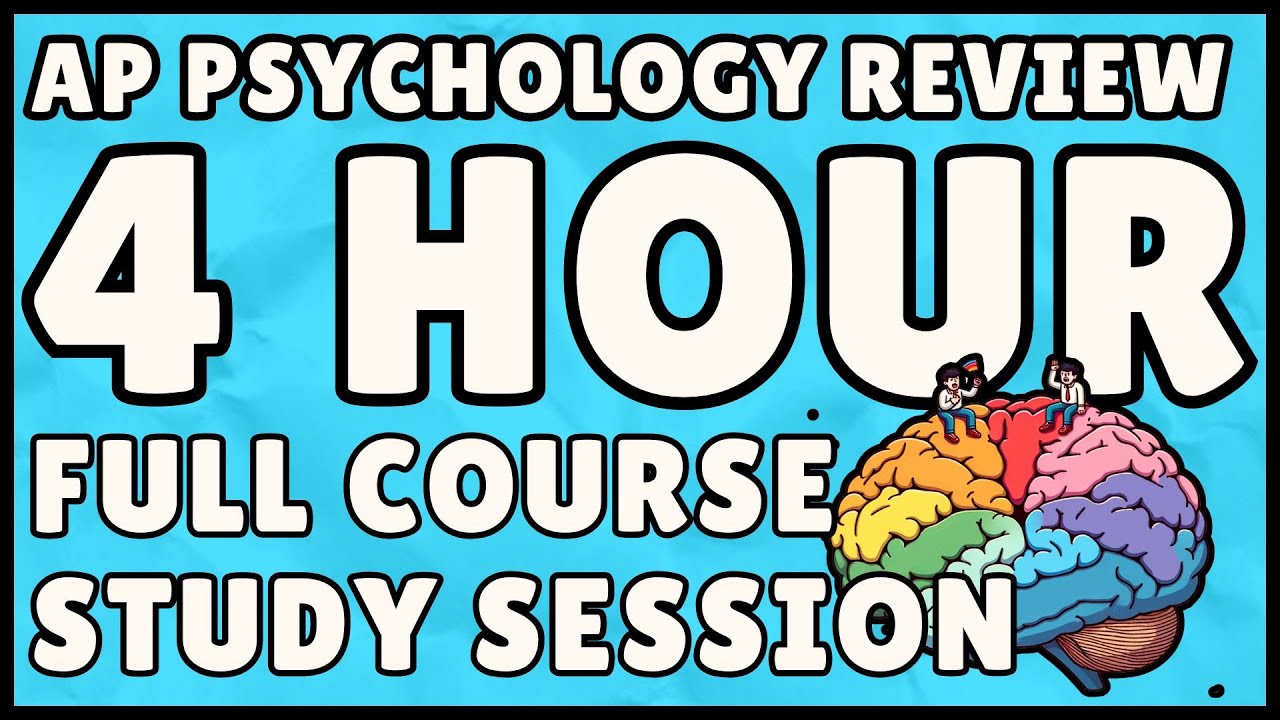 AP Psychology Full Course Review (4-Hour Study Session)