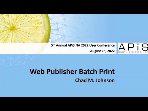 APiS NA UserConf2022 WebPublisher CJohnson