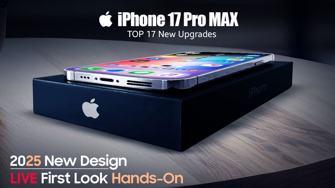 Apple iPhone 17 Pro MAX - Launch Date + TOP 17 New Upgrades Confirmed!🚀