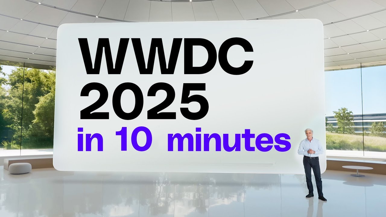 Apple WWDC 2025 highlights in 10 minutes