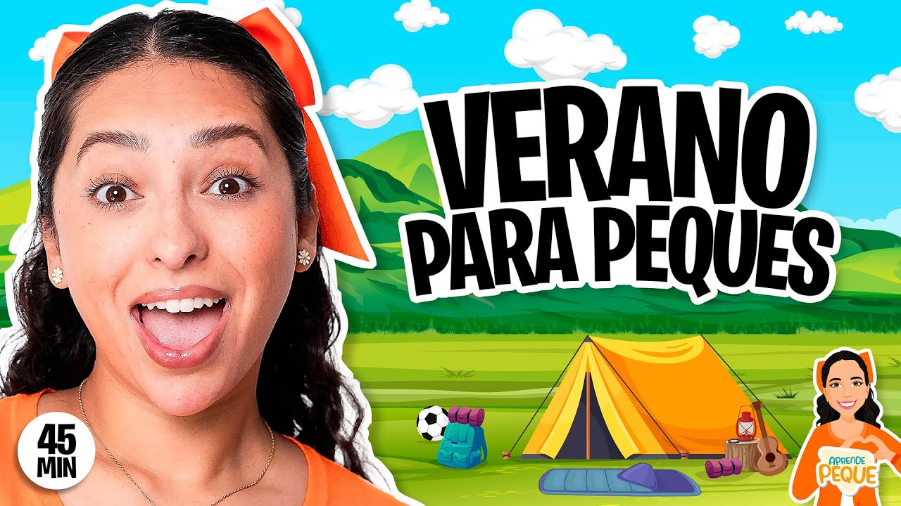 Aprende Peque con Isa - Verano Para Peques - Summer Break - Spanish Baby Learning