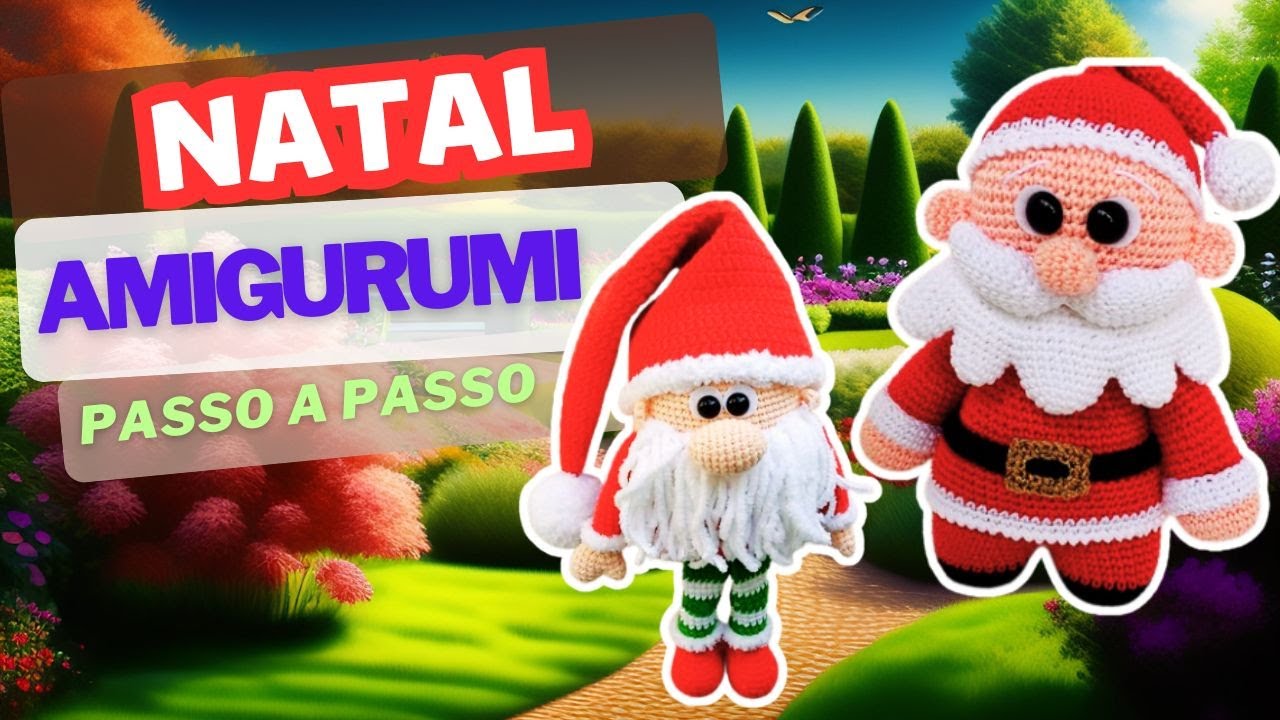 APRENDER NATAL AMIGURUMI PASSO A PASSO