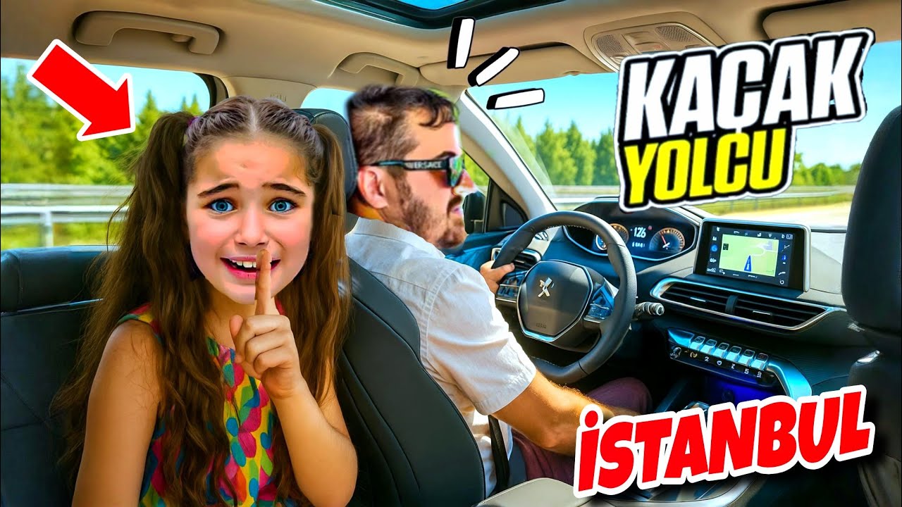 ARABADA GİZLİ KAÇAK YOLCU VAR ELİF SİNEM ‼️  İSTANBULA GİDİYORUZ !!