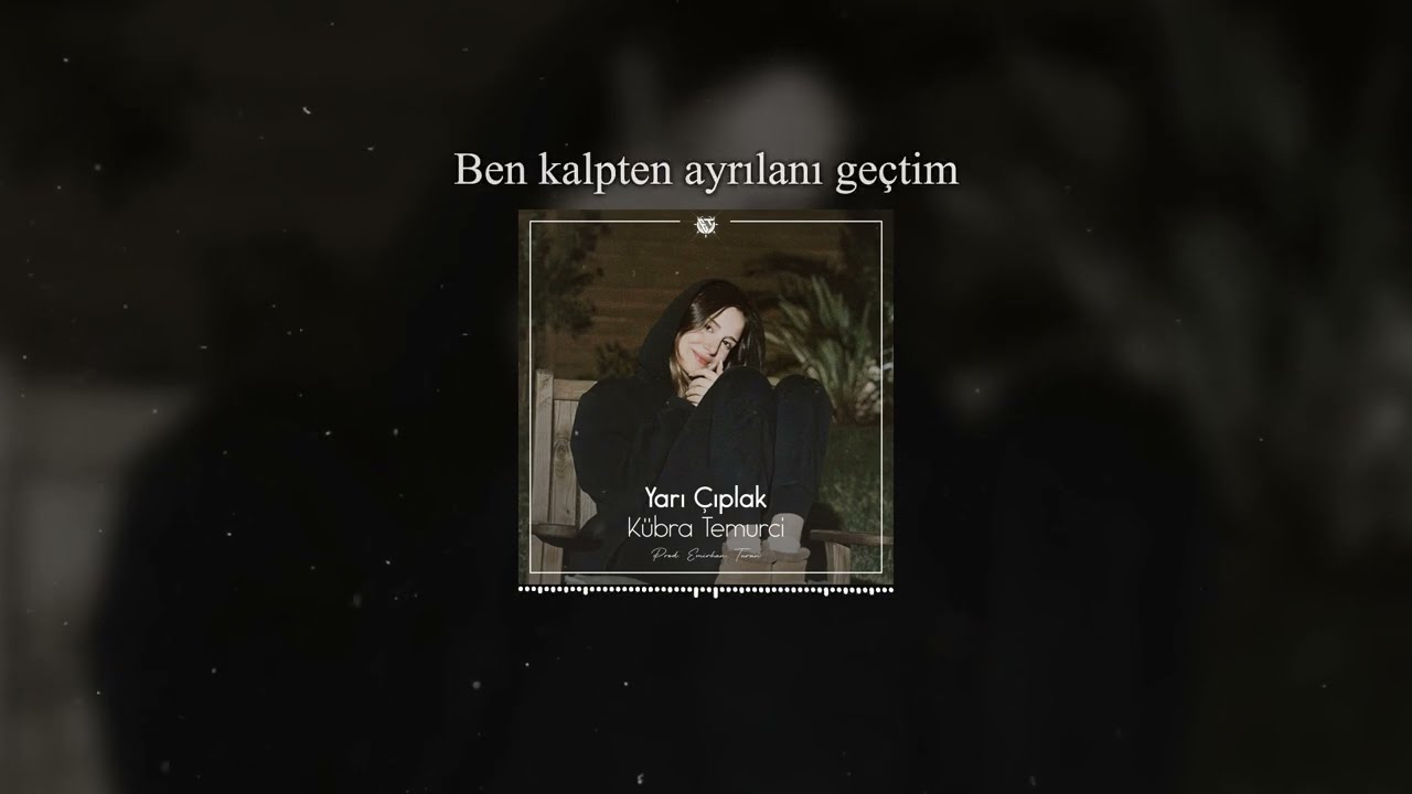 Aradan Geçen Yıllara Sor - Kübra Temurci ( Prod. Emirhan Turan )