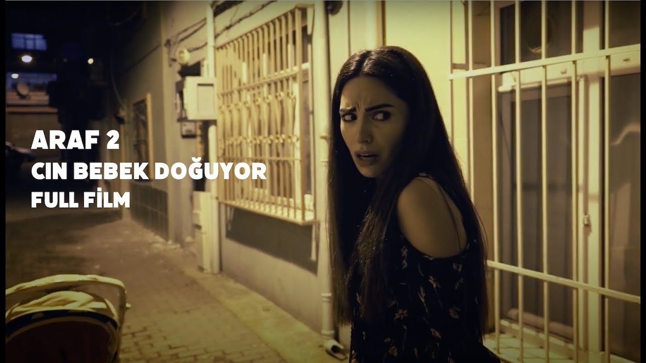 ARAF 2; Cin Bebek Doğuyor FULL FİLM