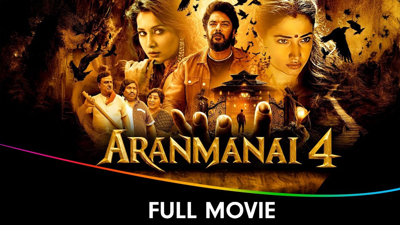 Aranmanai 4 - Hindi Dubbed 𝑯𝒐𝒓𝒓𝒐𝒓 Full Movie - Sundar C, Tamannaah Bhatia, Raashii Khanna, Yogi Babu