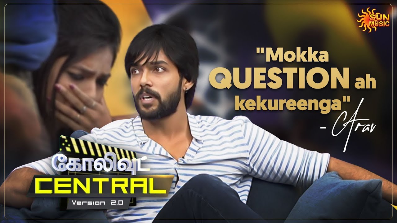 Arav getting angry on Kollywood Central set | Kollywood Central | Sun Music
