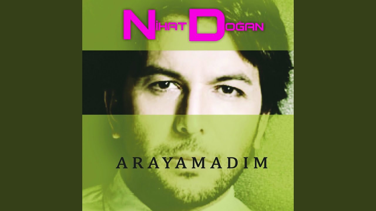 Arayamadım