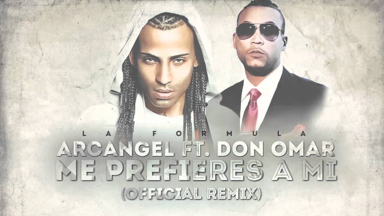 Arcangel - Me Prefieres A Mi ft. Don Omar (Remix) [Official Audio]