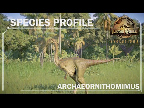 Archaeornithomimus Species Profile (JWE2 | Base Game)