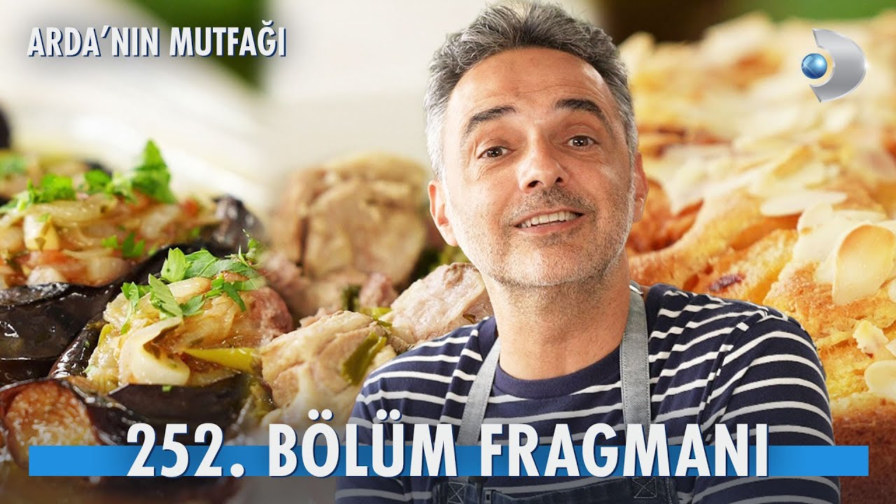 Arda'nın Mutfağı 252. Bölüm Fragmanı