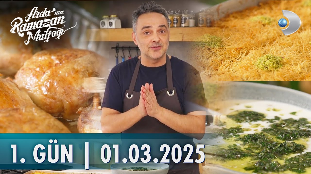 Arda'nın Ramazan Mutfağı | 1. Gün | Mercimekli Yarma Çorbası, Piliç Topkapı, Fıstıklı Tel Kadayıf