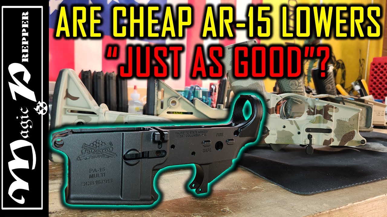 Are Cheap AR-15 Lower Receivers 