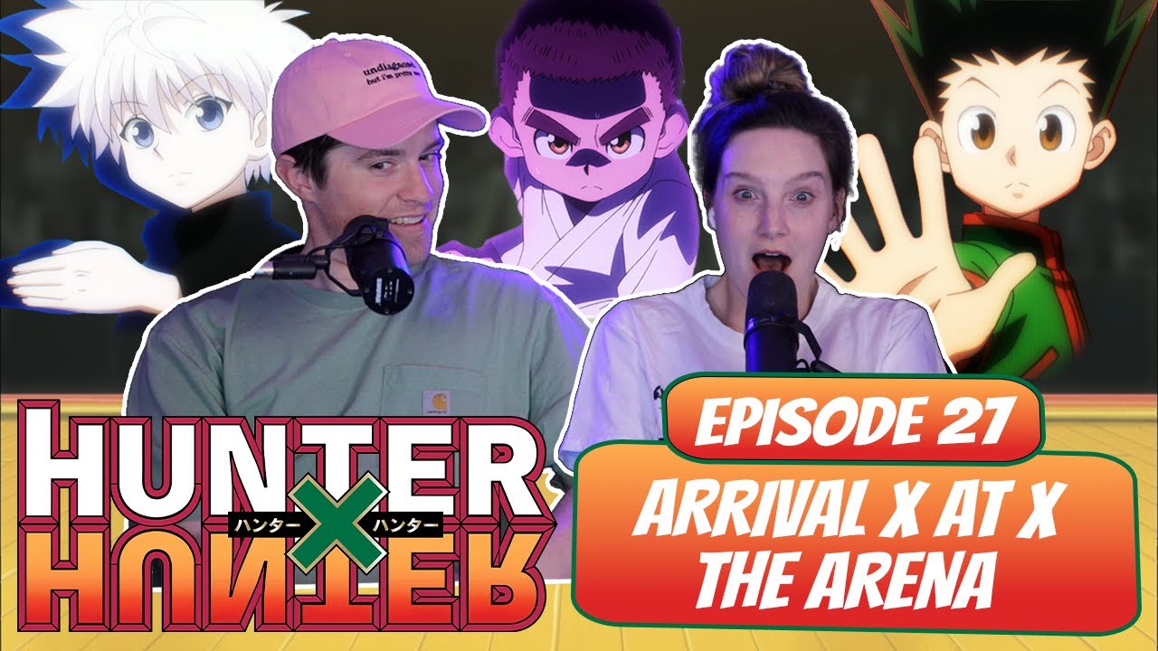 ARENA ARC BEGINS! | Hunter x Hunter Married Reaction | Ep 1x27, “Arrival x At The x Arena”