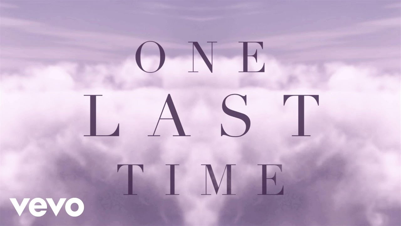 Ariana Grande - One Last Time (Official Lyric Video)