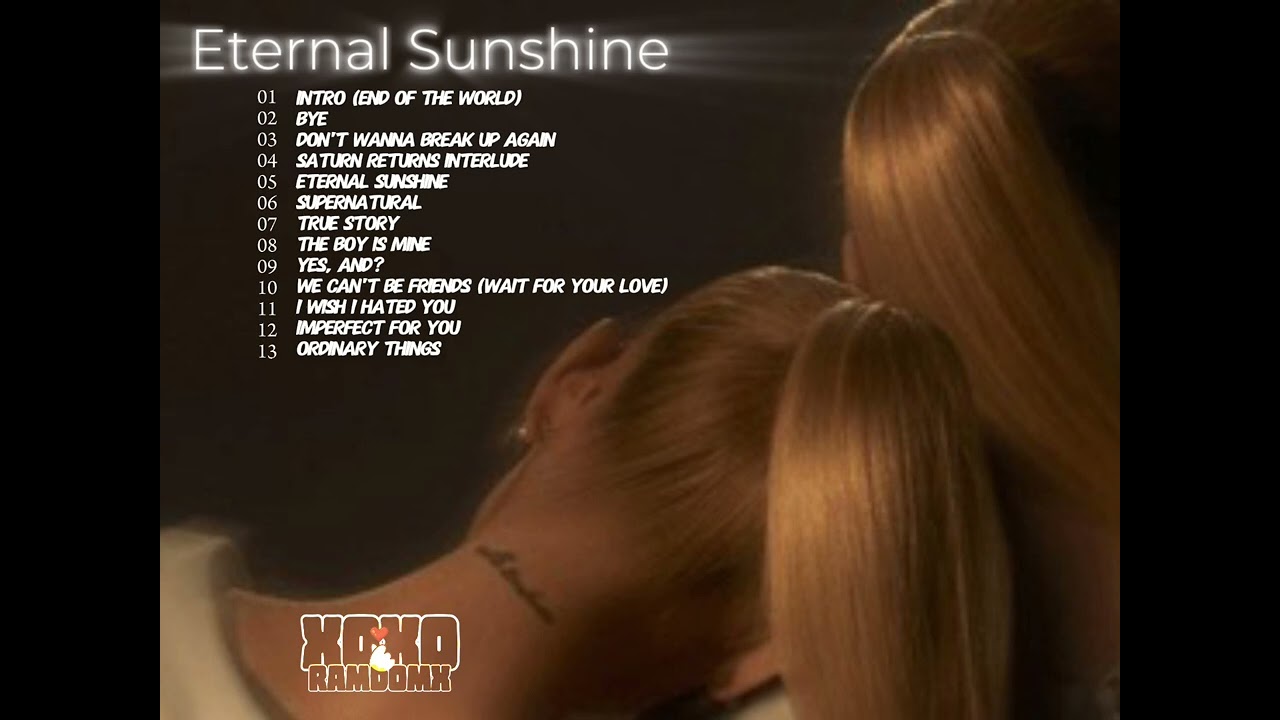 Ariana Grande x Eternal Sunshine [Full Album] 2024