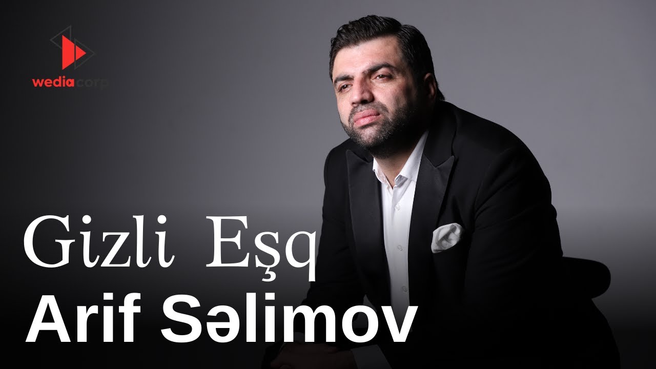 Arif Səlimov -   Gizli Eşq