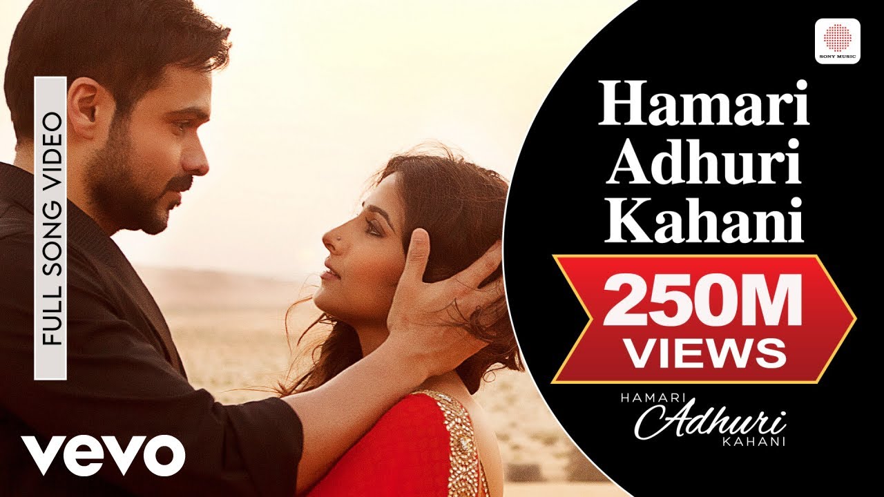 Arijit Singh - Humari Adhuri Kahani - full song | Emraan Hashmi, Vidya Balan
