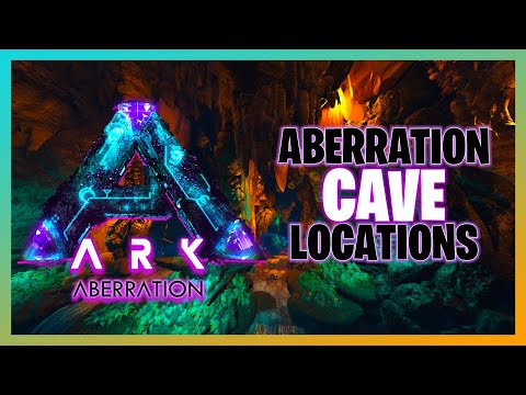 ARK ABERRATION CAVE LOCATIONS