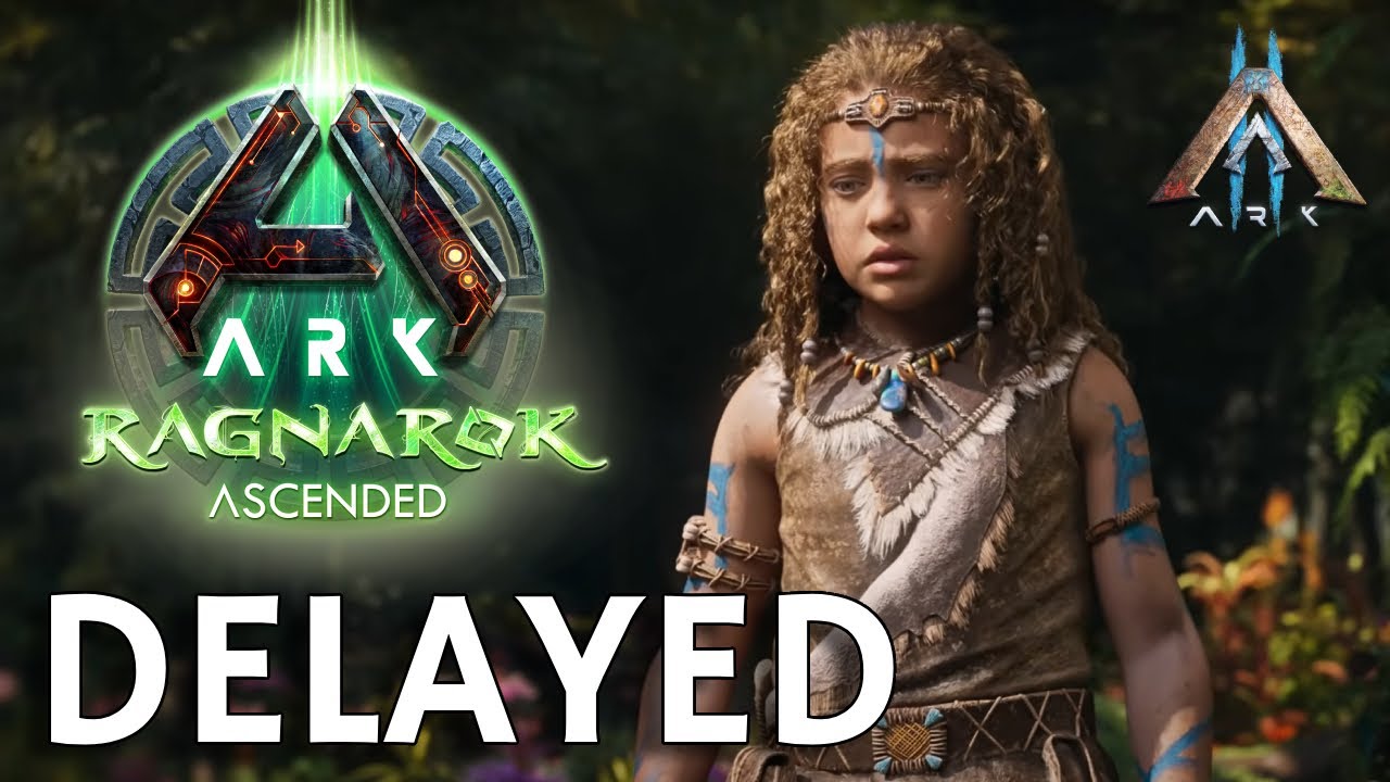 ARK Ragnarok Launch DELAYED! - ARK 2 Footage and Lost Colony!
