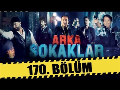 ARKA SOKAKLAR 170. BÖLÜM