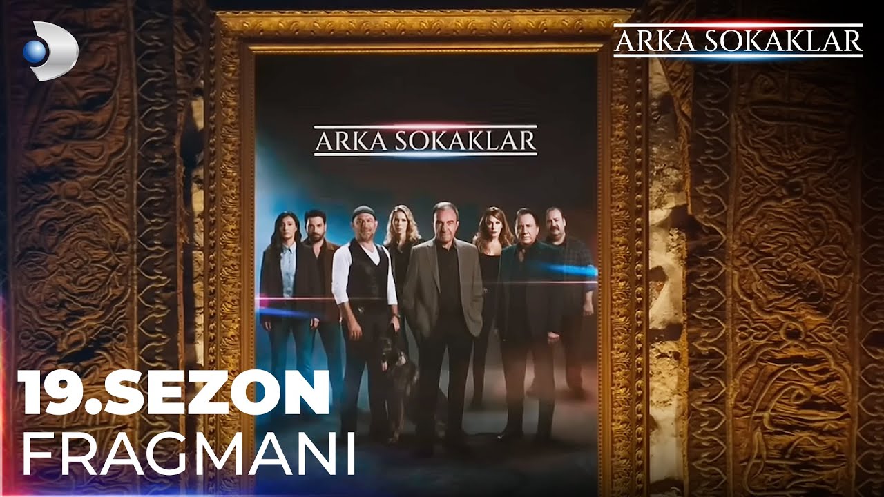 Arka Sokaklar 19. Sezon Fragmanı @kanald @DMediaProduction