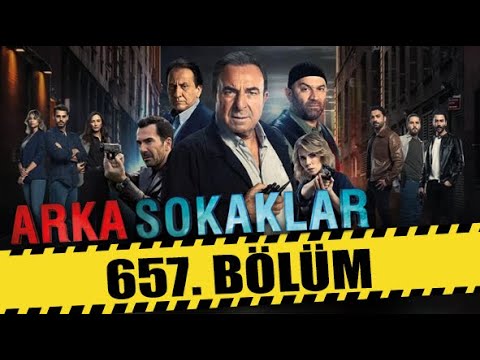 ARKA SOKAKLAR 657. BÖLÜM | FULL HD