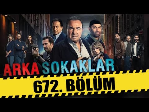 ARKA SOKAKLAR 672. BÖLÜM | FULL HD