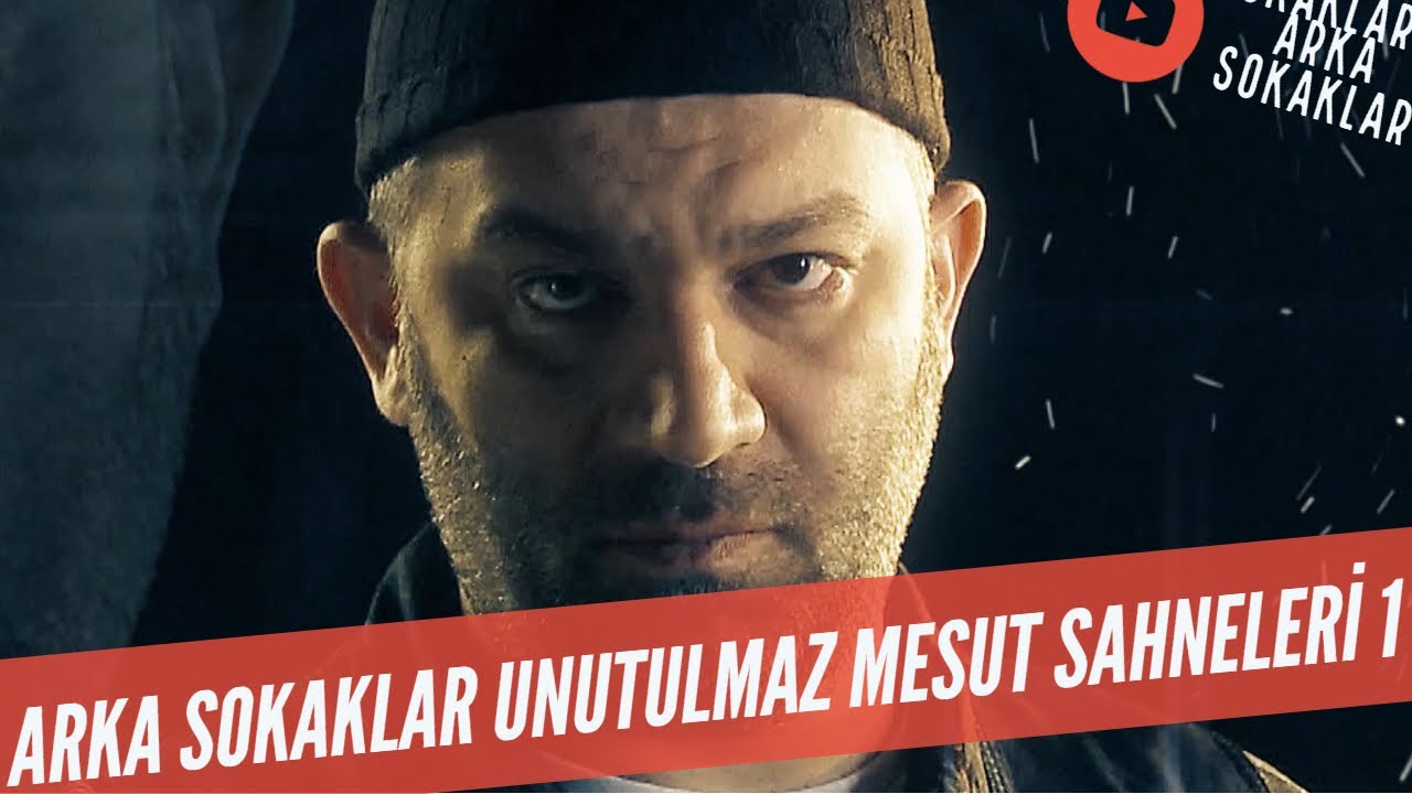 Arka Sokaklar Unutulmaz Mesut Sahneleri 1
