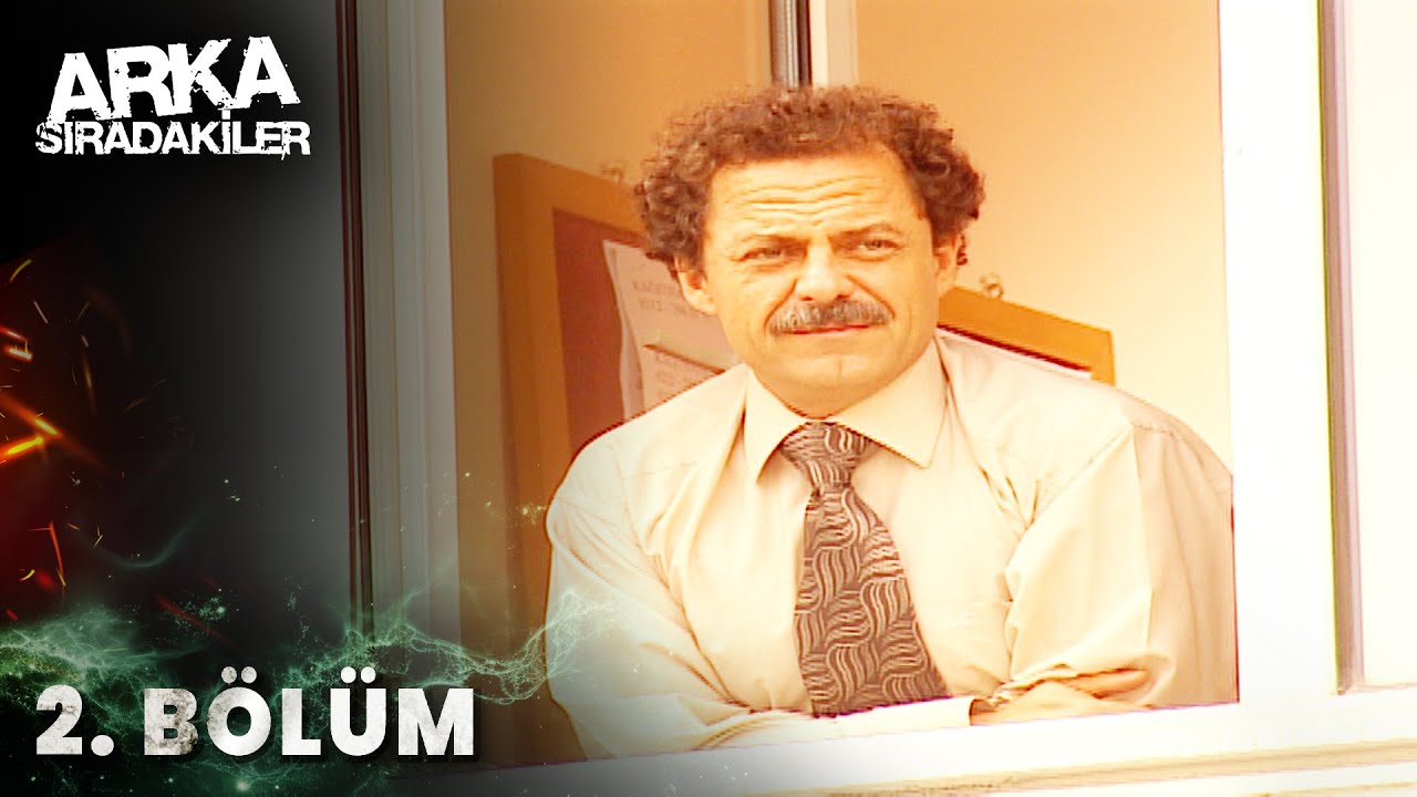 Arka Sıradakiler 2. Bölüm (Full HD)