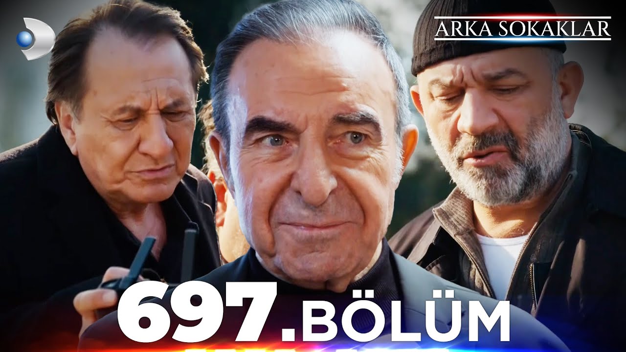 #ArkaSokaklar 697. Bölüm  | Full Bölüm