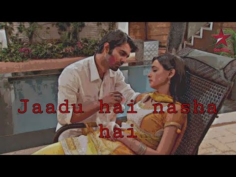 Arnav and khushi - Jaadu hai nasha hai. Shreya Ghoshal