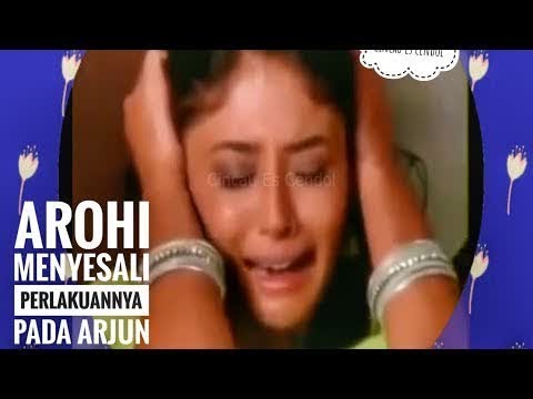 AROHI MENYESAL MEMBENCI ARJUN - ARJUN DAN AROHI| Drama Films
