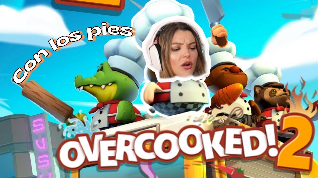 AROYITT JUEGA OVERCOOKED 2 (pero con los pies)