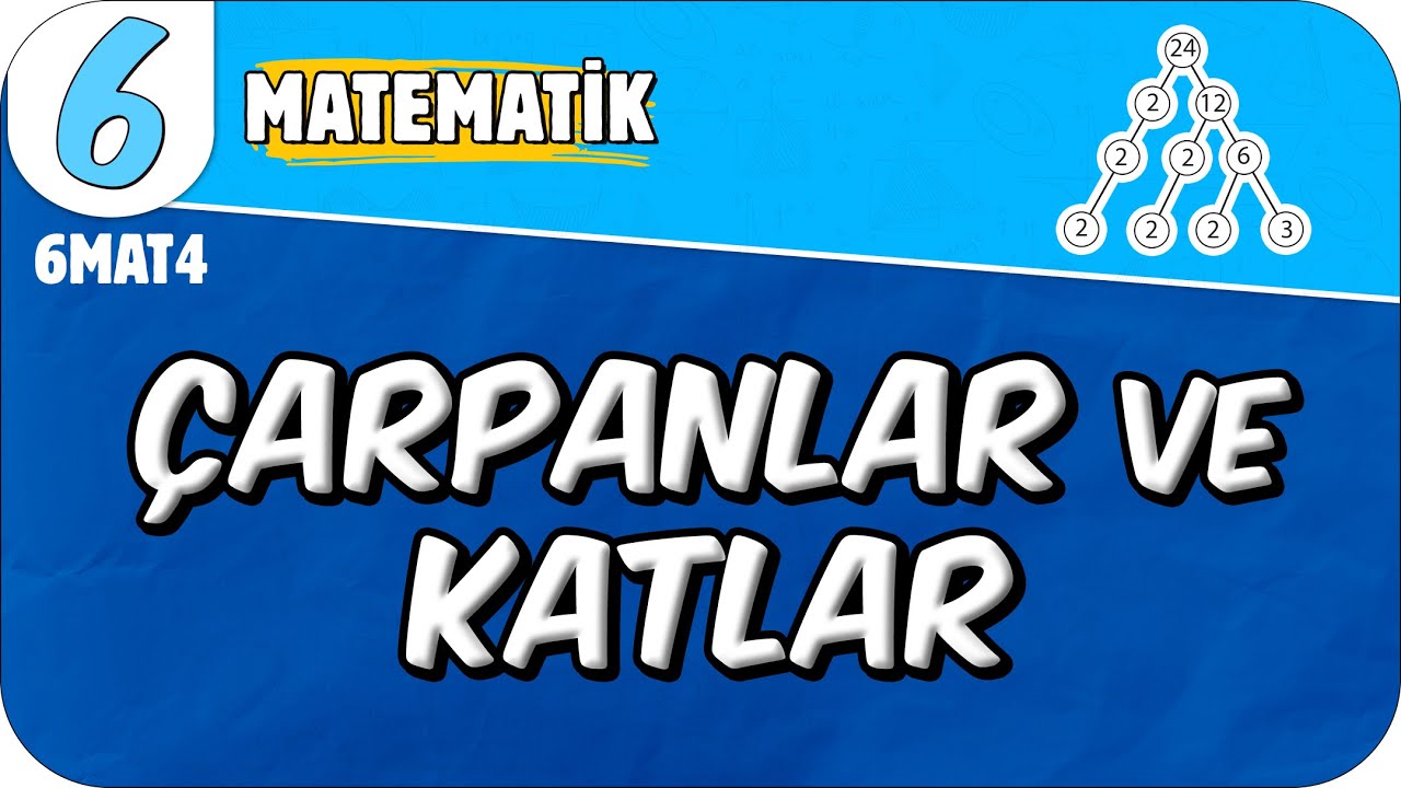 Çarpanlar ve Katlar 📘 6MAT4 #2025LGS