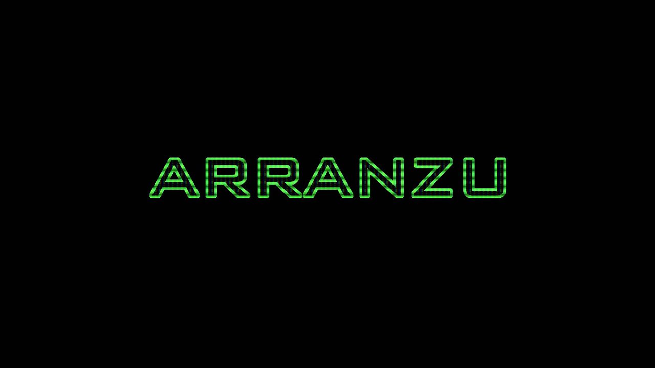 Arranzu's New Intro!