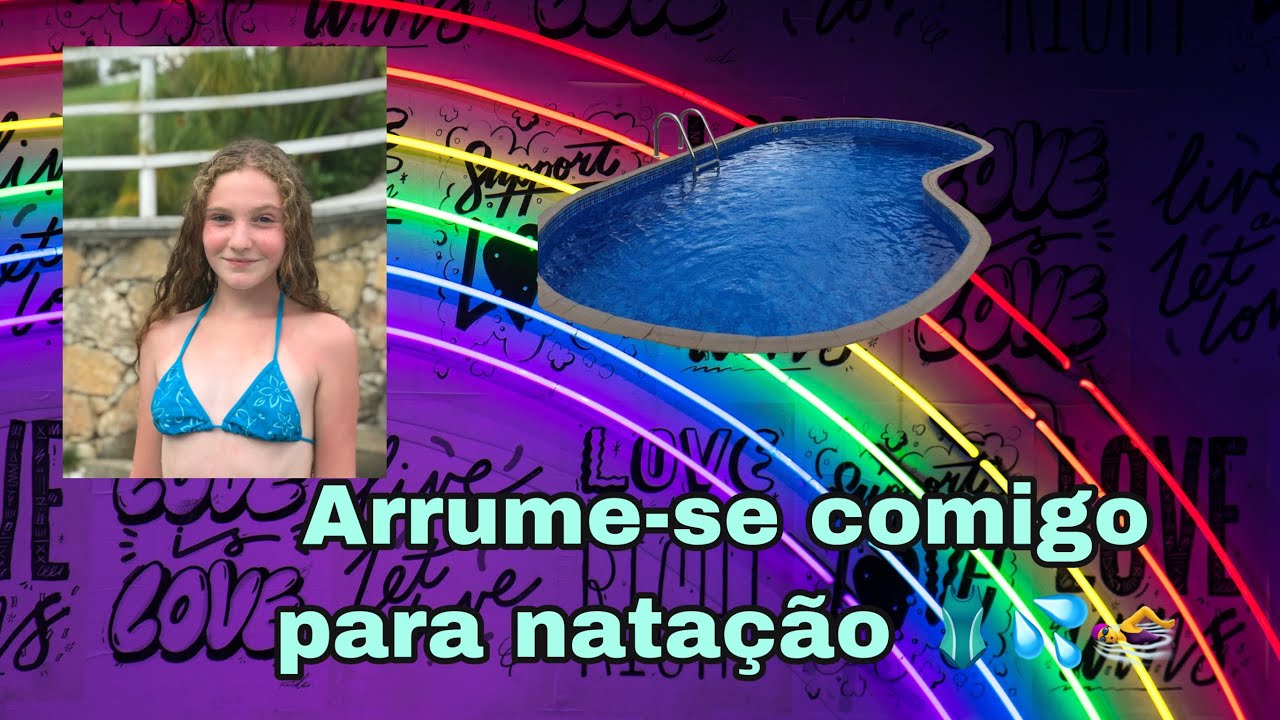 ARRUME-SE COMIGO PARA NATAÇÃO!🩱🏊‍♀️💦