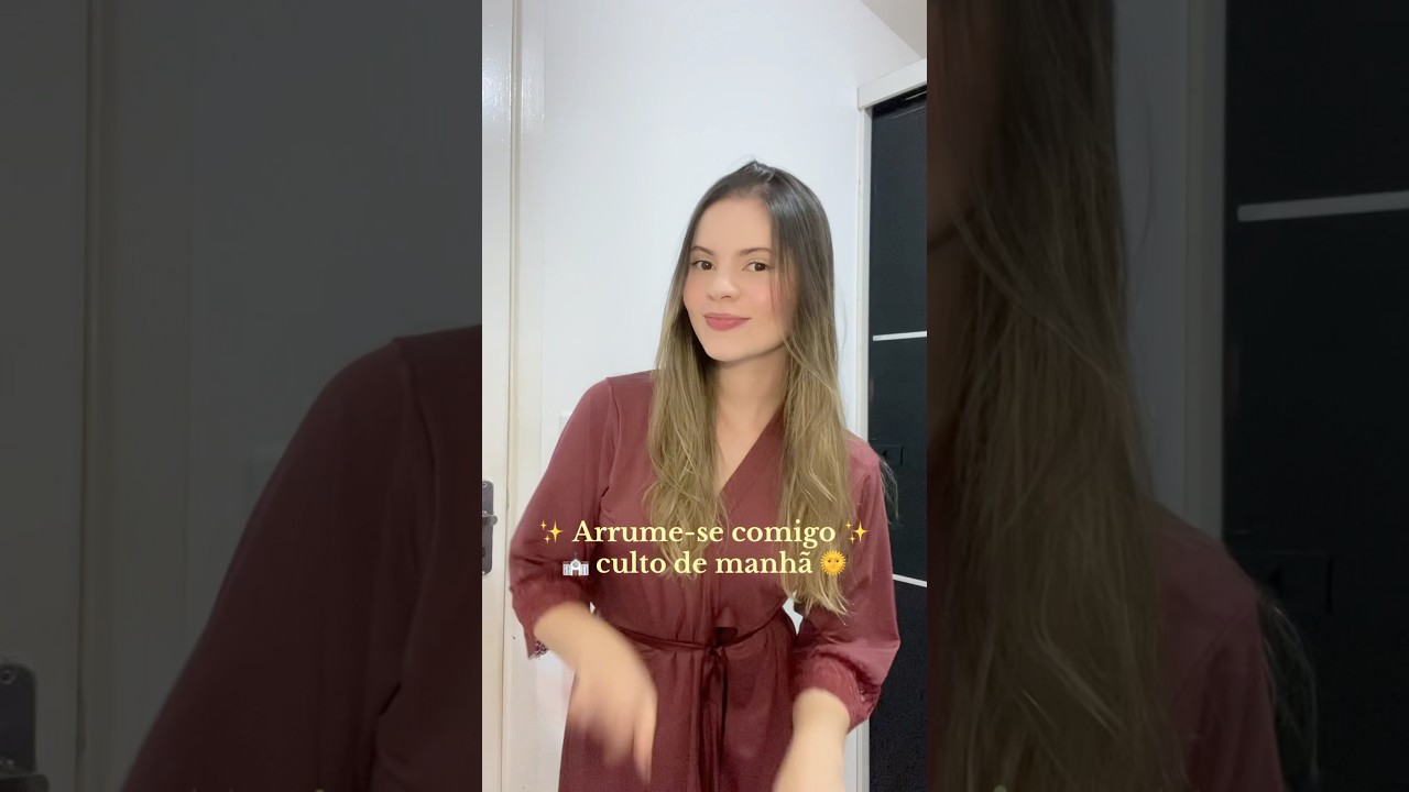 Arrume-se comigo para o culto 🌞🫶🏻⛪️ #grwm #culto #arrumesecomigo #igreja