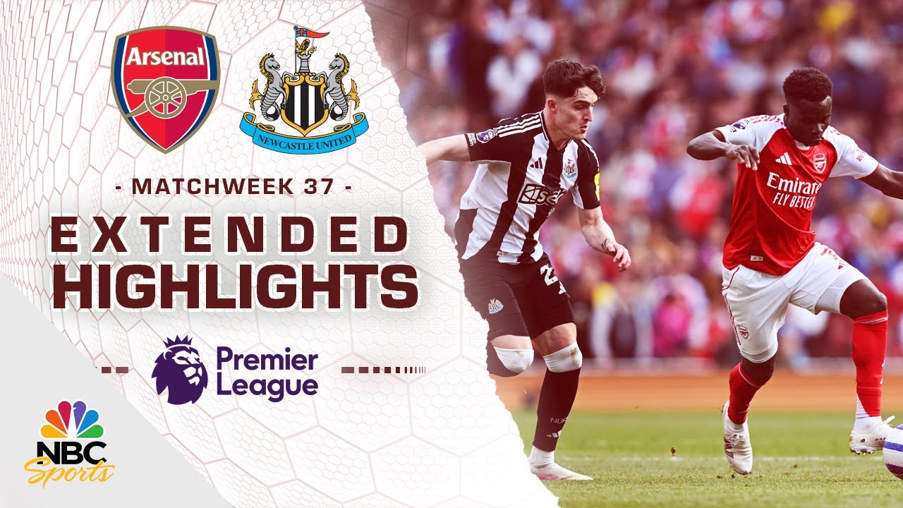 Arsenal v. Newcastle United | PREMIER LEAGUE HIGHLIGHTS | 5/18/2025 | NBC Sports