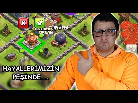 ARTIK ÇOK DAHA KEYİFLİ... BİR HAYALİM VAR ! CLASH OF CLANS