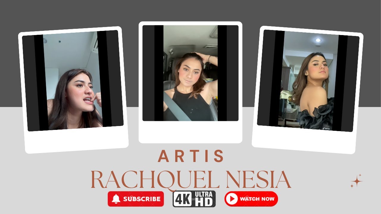 #artis - Rachquel Nesia (4K) PART 1