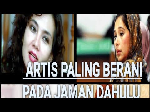 Artis paling berani pada jaman dahulu